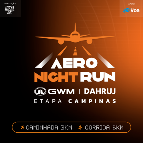 Aero Night Run – GWM Dahruj – Etapa Campinas 2026
