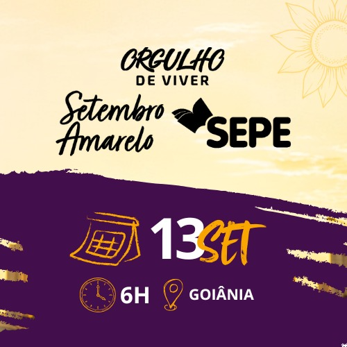 5ª Edição da Corrida Orgulho de Viver – Setembro Amarelo Sepe