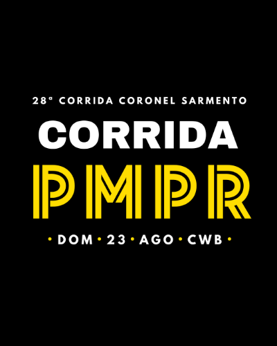 28ª Corrida Pedestre PMPR – Coronel Sarmento