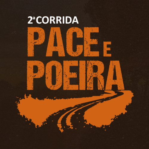 2º Corrida Pace e Poeira