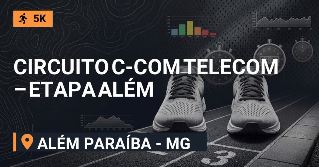 Circuito C-COM Telecom – Etapa Além Paraíba