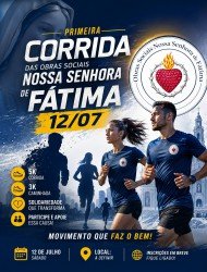 I Corrida das Obras Sociais Nossa Senhora de Fátima