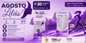 Corrida e Caminhada Agosto Lilás