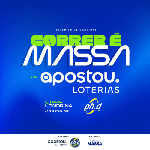 Circuito de Corridas – Correr É Massa Apostou Loterias – Etapa Londrina