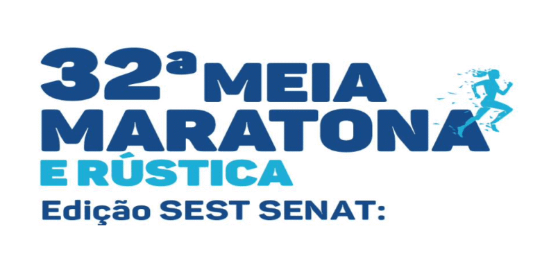 32a Meia Maratona e Rústica: Edição SEST Senat