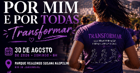 Por Mim e por Todas | II Edição – Transformar | Corrida e Caminhada 3k