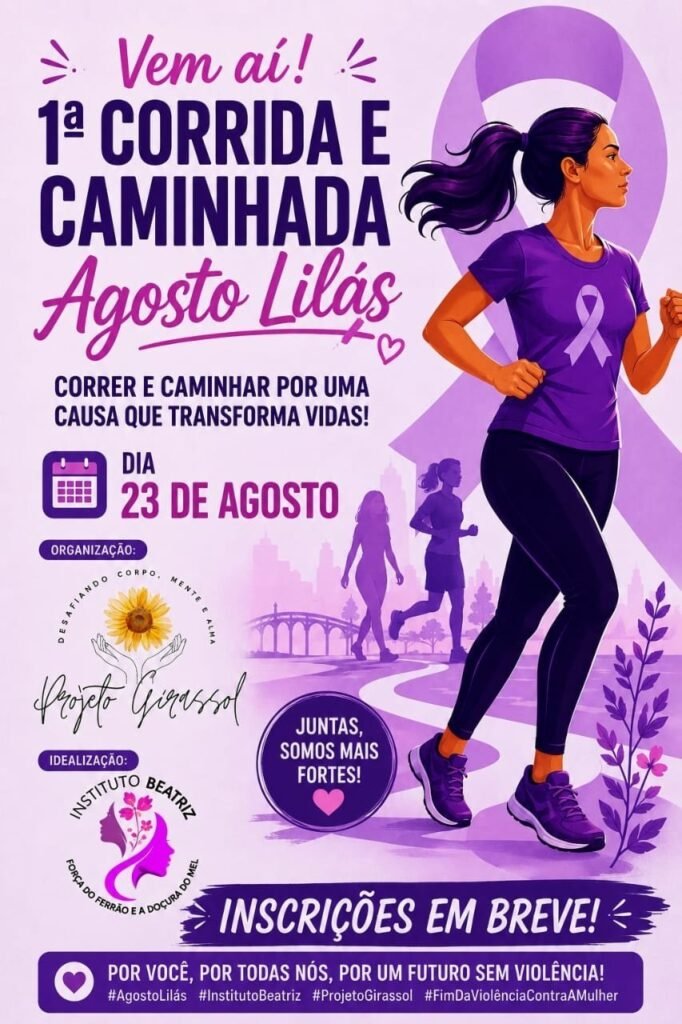 1° Corrida e Caminhada Agosto Lilás