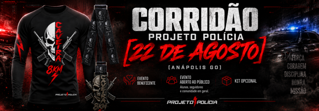 Corridão Projeto Polícia – Etapa Caveira