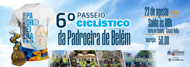 6º Passeio Ciclístico da Padroeira de Belém