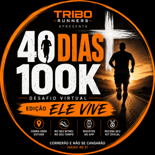 40 Dias – 100K Edição Ele Vive