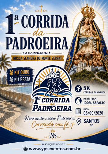 1ª Corrida da Padroeira – Nossa Senhora do Monte Serrat