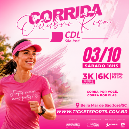 Corrida Outubro Rosa CDL – Sj