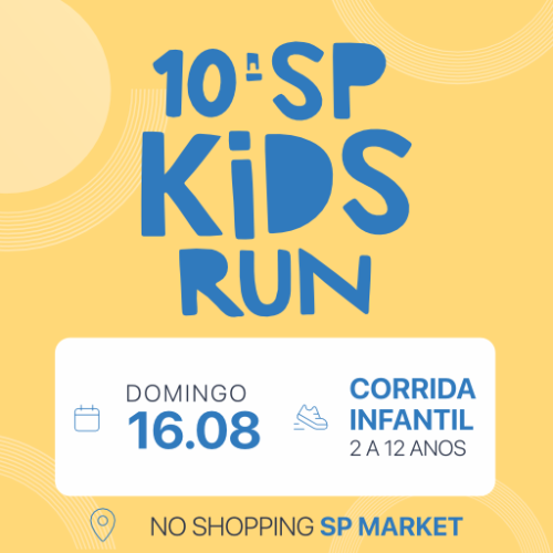 10ª SP KIDS RUN – Shopping SP Market