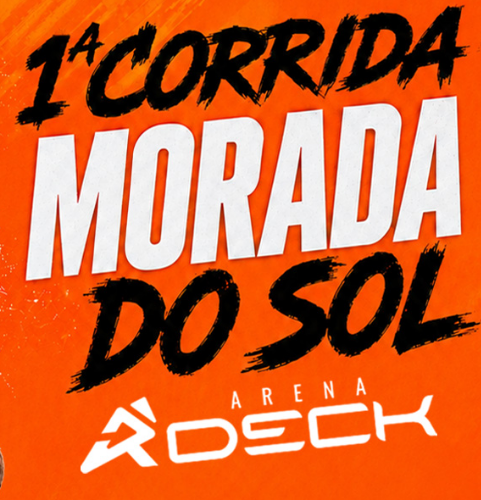 I Corrida de Rua Morada do Sol Arena Deck