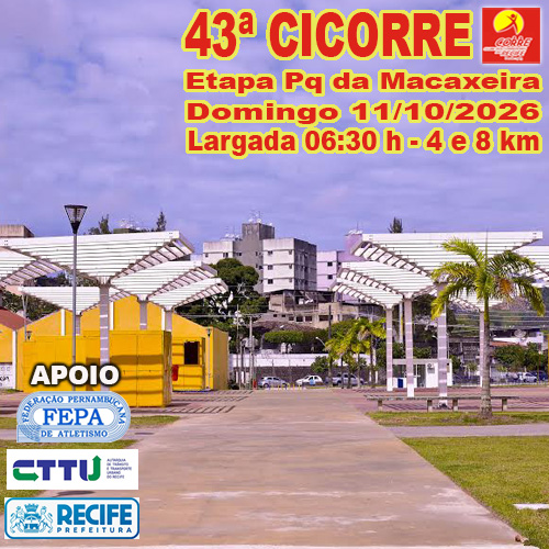 43ª Cicorre Etapa Parque da Macaxeira 2026: Inscrições e Percurso em Recife