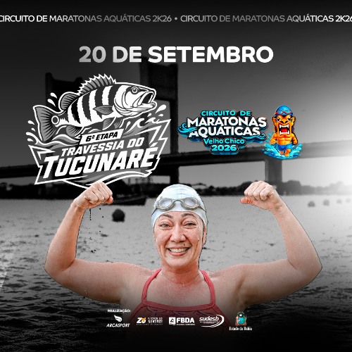 6ª Etapa – Travessia do Tucunaré 2026: Inscrições e Percurso em Juazeiro