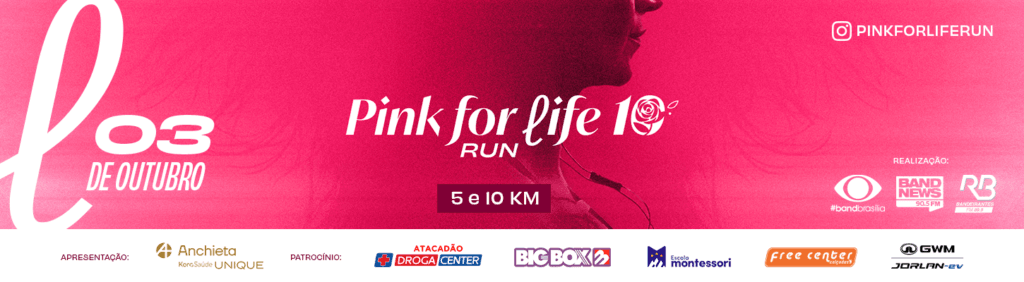 Pink For Life Run 2026 – Especial 10 Anos