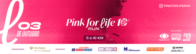 Pink For Life Run 2026 – Especial 10 Anos