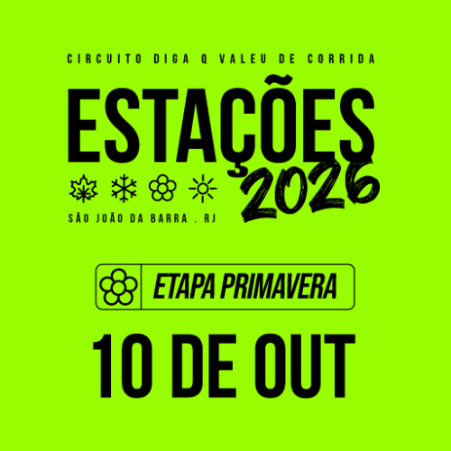 Circuito Diga Q Valeu de Corrida nas Estações 2026: Inscrições e Percurso em São João da Barra
