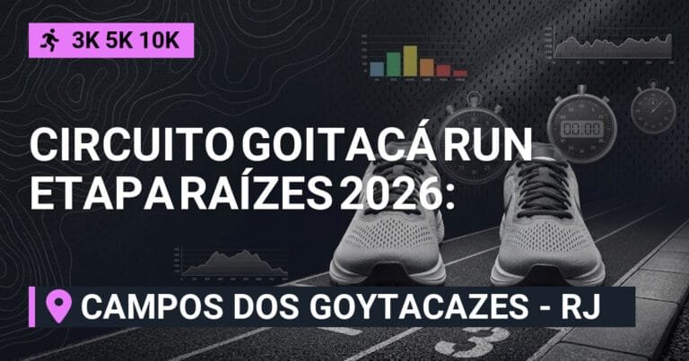 Circuito Goitacá Run Etapa Raízes 2026: Inscrições e Premiação em Campos dos Goytacazes