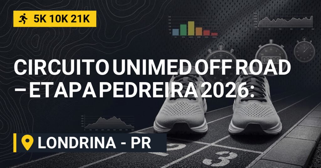 Circuito Unimed Off Road – Etapa Pedreira 2026: Inscrições e Percurso em Londrina