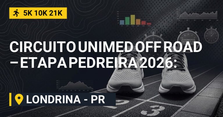 Circuito Unimed Off Road – Etapa Pedreira 2026: Inscrições e Percurso em Londrina