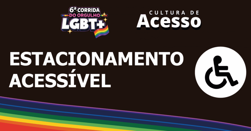 Estacionamento PCD – Corrida do Orgulho 2026: Inscrições em São Paulo