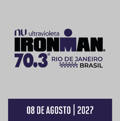 Nubank Ultravioleta Ironman 70.3 Rio de Janeiro 2027: Inscrições e Percurso no Rio de Janeiro