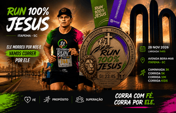 Run 100% Jesus 2026: Inscrições e Percurso em Itapema