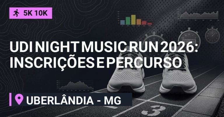 Udi Night Music Run 2026: Inscrições e Percurso em Uberlândia