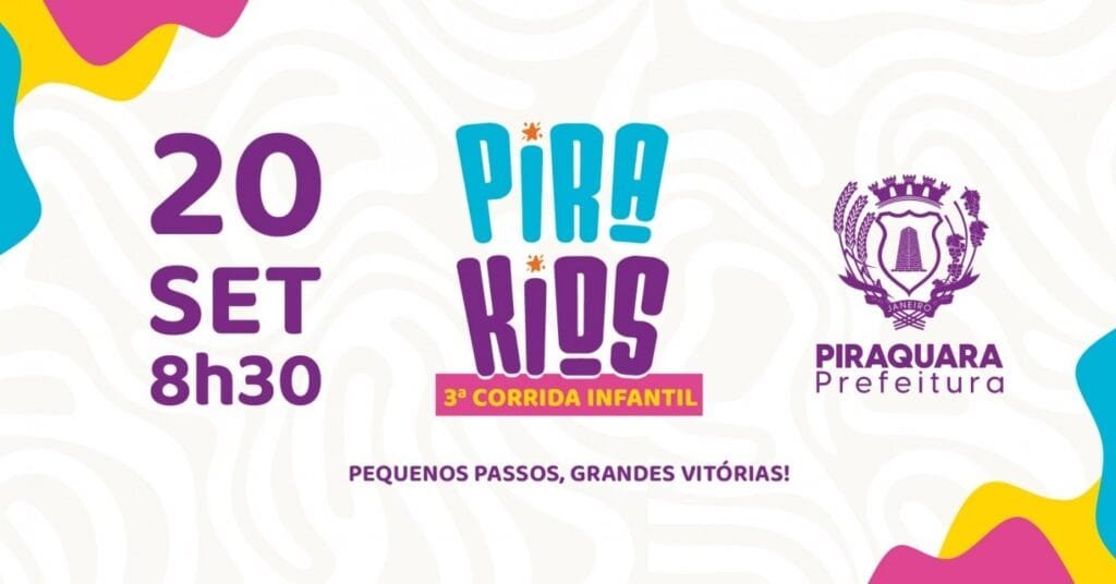 3ª Corrida de Rua Pira Kids 2026: Inscrições e Percurso em Piraquara