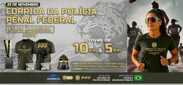Corrida da Polícia Penal Federal 2026: Inscrições e Percurso em Porto Velho