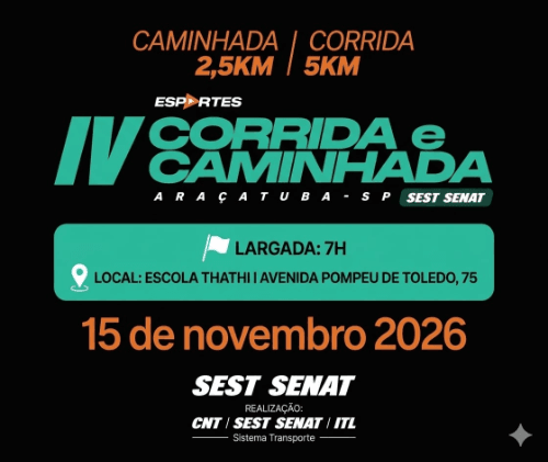 Corrida e Caminhada SEST SENAT 2026: Inscrições e Percurso em Araçatuba