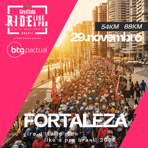 Giro D’Italia Ride Like a pro Brasil 2026: Edição Fortaleza