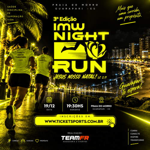 Imw Night Run – Jesus o Nosso Natal 3ª Edição: Inscrições e Percurso em Guarapari