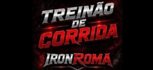 Treinão de Corrida IRON ROMA 2026: Inscrições em São João Del Rei