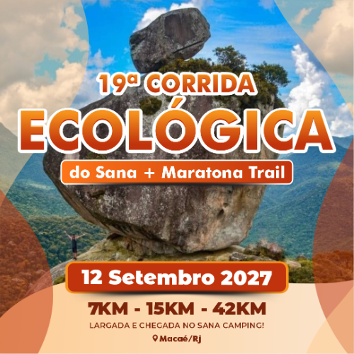 19ª Corrida Ecológica do Sana e Maratona Trail 2027: Inscrições e Percurso em Macaé