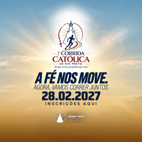 1ª Corrida Católica de Rio Preto 2027: Inscrições e Percurso em São José do Rio Preto