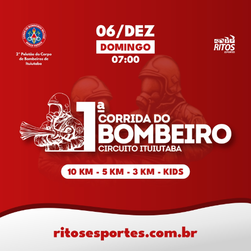 1ª Corrida do Bombeiro Circuito Ituiutaba 2026: Inscrições e Percurso em Ituiutaba