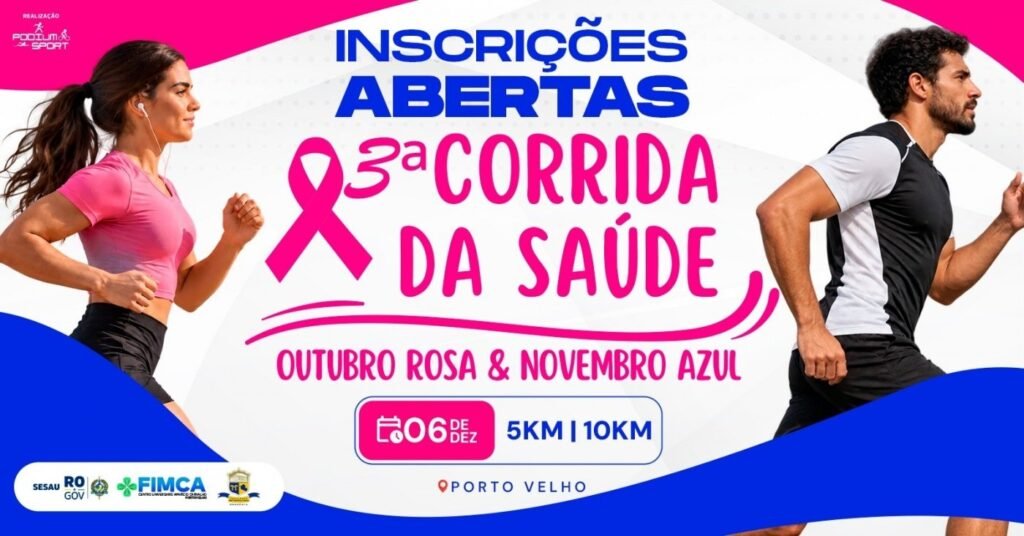 3ª Corrida da Saúde Outubro Rosa e Novembro Azul 2026: Inscrições e Percurso em Porto Velho