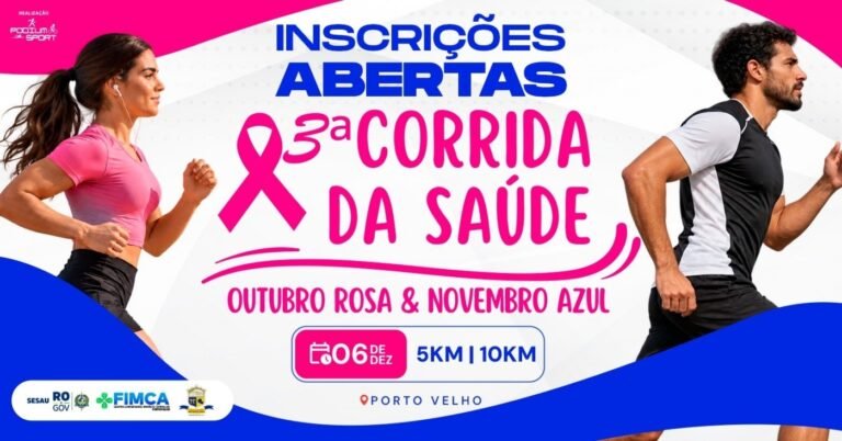 3ª Corrida da Saúde Outubro Rosa e Novembro Azul 2026: Inscrições e Percurso em Porto Velho