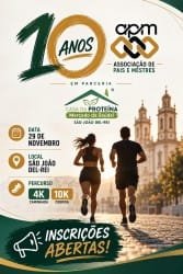 Corrida Comemorativa APM 10 Anos & Casa da Proteína: Inscrições e Percurso em São João Del-Rei