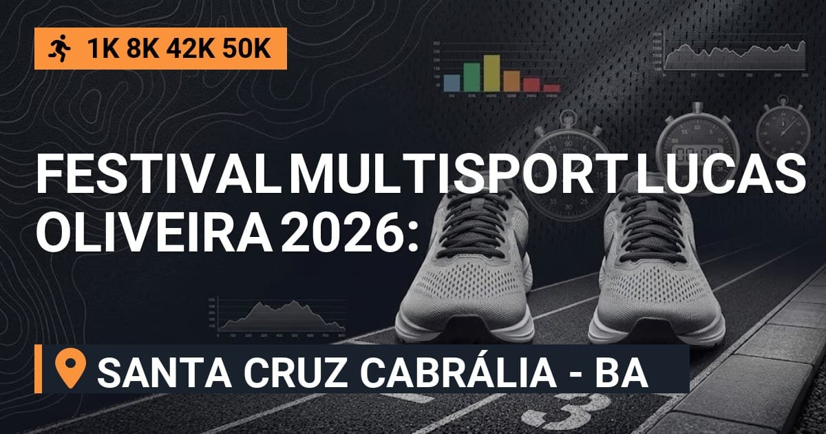 Festival Multisport Lucas Oliveira 2026: Inscrições e Percurso em Santa Cruz Cabrália