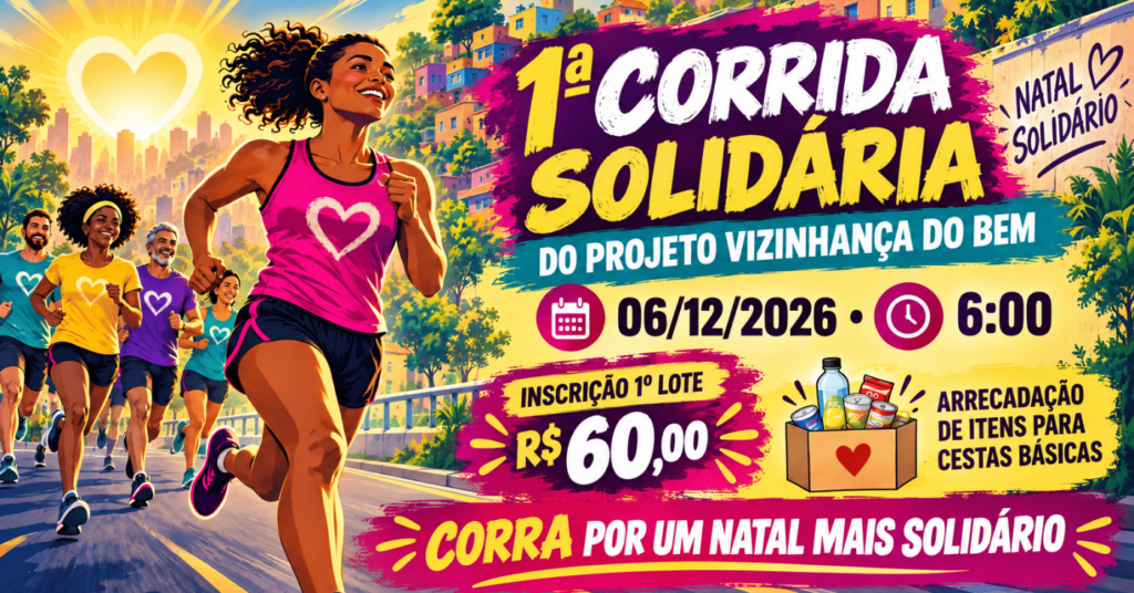 I Corrida Solidária do Projeto Vizinhança do Bem 2026: Inscrições e Percurso em Humaitá
