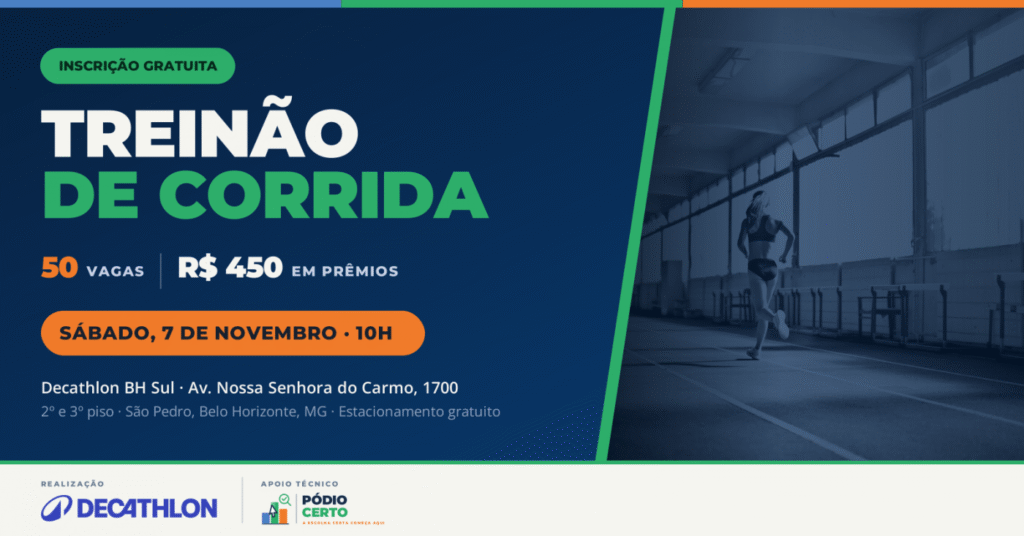 Treinão de Corrida Decathlon Bh Sul e Pódio Certo 2026: Inscrições em Belo Horizonte
